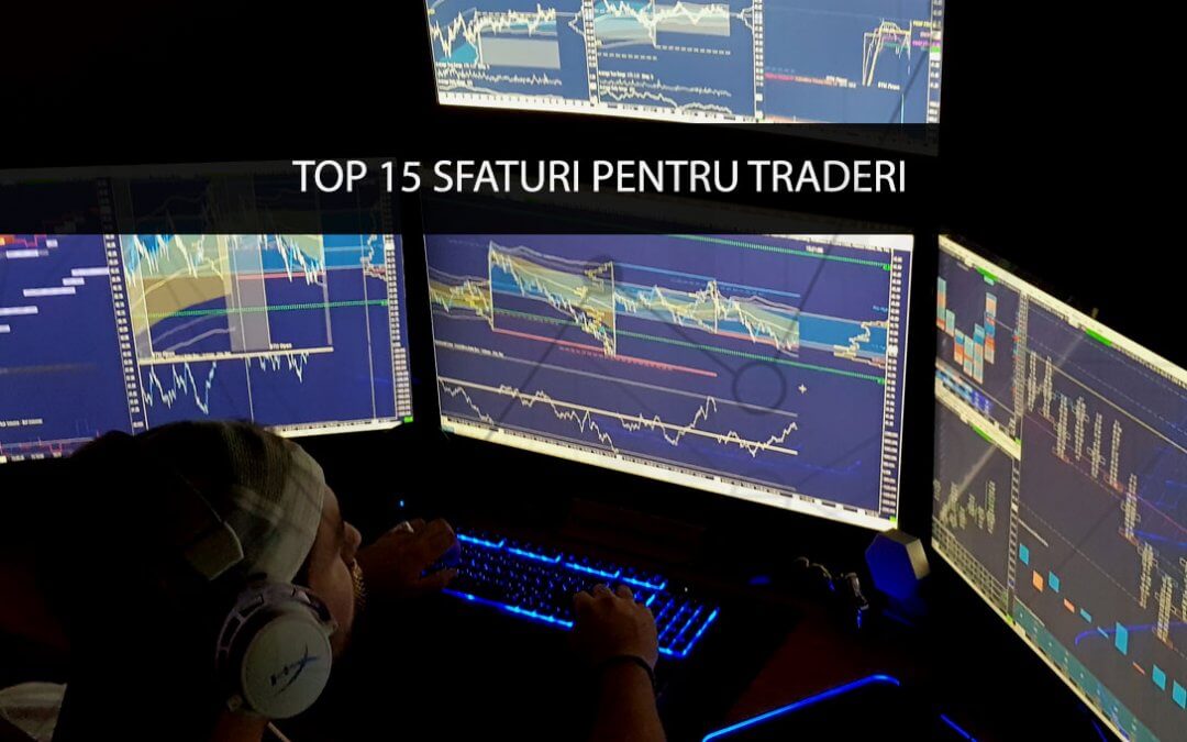 Top 15 sfaturi de urmat in trading